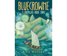 KNYGA Kate Milford Bluecrowne