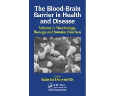 KNYGA Katerina Dorovini Zis Blood-Brain Barrier in Health and Disease, Volume One
