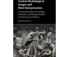 KNYGA Katharina Lorenz Ancient Mythological Images and their Interpretation