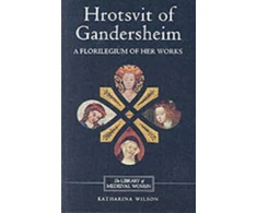 KNYGA Katharina M Wilson Hrotsvit of Gandersheim
