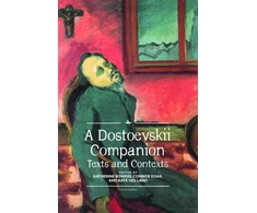 KNYGA Katherine Bowers Dostoevskii Companion