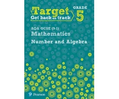 KNYGA Katherine Pate Target Grade 5 AQA GCSE (9-1) Mathematics Number and Algebra Workbook