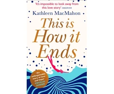 KNYGA Kathleen Macmahon This Is How It Ends