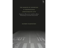 KNYGA Kathrin Hamenstadt Margins of Discretion in Transnational Administrative Acts