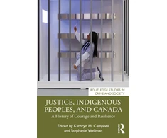 KNYGA Kathryn M Campbell Justice, Indigenous Peoples, and Canada