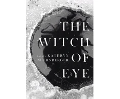 KNYGA Kathryn Nuernberger Witch of Eye