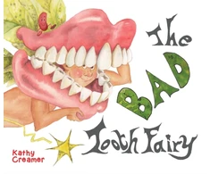 KNYGA Kathy Creamer Bad Tooth Fairy