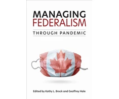 KNYGA Kathy L Brock Managing Federalism Through Pandemic
