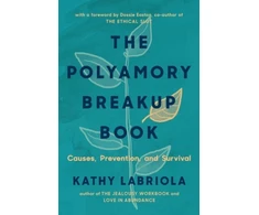 KNYGA Kathy Labriola Polyamory Breakup Book