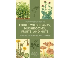 KNYGA Katie Letcher Lyle Complete Guide to Edible Wild Plants, Mushrooms, Fruits, and Nuts