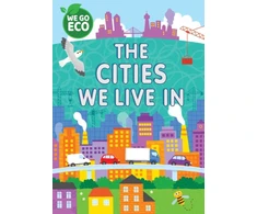 KNYGA Katie Woolley WE GO ECO: The Cities We Live In