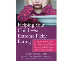 KNYGA Katja Rowell Helping Your Child with Extreme Picky Eating