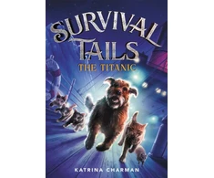 KNYGA Katrina Charman Survival Tails: The Titanic