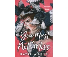 KNYGA Katrina Leno You Must Not Miss