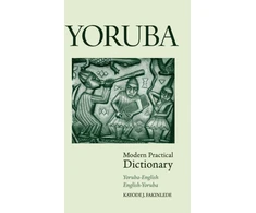 KNYGA Kayode J Fakinlede Yoruba-English/English-Yoruba Modern Practical Dictionary