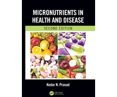 KNYGA Kedar N Prasad Micronutrients in Health and Disease, Second Edition