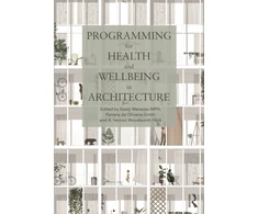 KNYGA Keely Menezes Programming for Health and Wellbeing in Architecture
