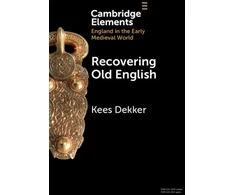 KNYGA Kees Dekker Recovering Old English