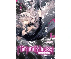 KNYGA Keishi Ayasato Torture Princess: Fremd Torturchen, Vol. 6 (light novel)