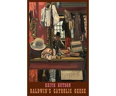 KNYGA Keith Hutson Baldwin's Catholic Geese