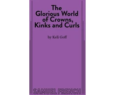 KNYGA Keli Goff Glorious World of Crowns, Kinks and Curls