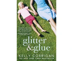 KNYGA Kelly Corrigan Glitter and Glue