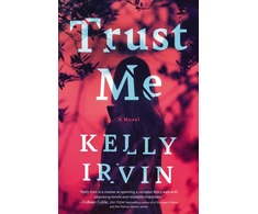 KNYGA Kelly Irvin Trust Me