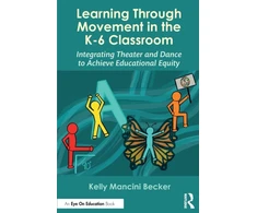 KNYGA Kelly Mancini Becker Learning Through Movement in the K-6 Classroom