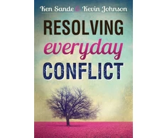 KNYGA Ken Sande Resolving Everyday Conflict