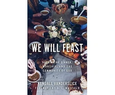 KNYGA Kendall Vanderslice We Will Feast