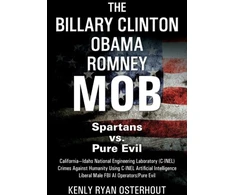 KNYGA Kenly Ryan Osterhout The Billary Clinton Obama Romney MOB