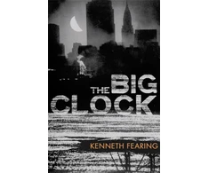 KNYGA Kenneth Fearing The Big Clock
