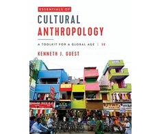 KNYGA Kenneth J Guest Essentials of Cultural Anthropology