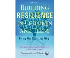 KNYGA Kenneth R Ginsburg Building Resilience in Children and Teens