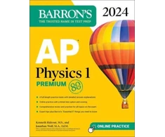 KNYGA Kenneth Rideout AP Physics 1 Premium, 2024: 4 Practice Tests + Comprehensive Review + Online Practice