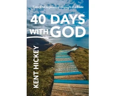 KNYGA Kent Hickey 40 Days with God