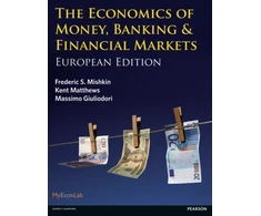 KNYGA Kent Matthews Economics of Money, Banking and Financial Markets, The