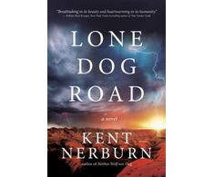 KNYGA Kent Nerburn Lone Dog Road