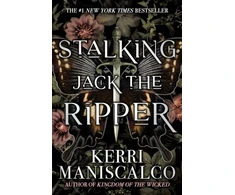 KNYGA Kerri Maniscalco Stalking Jack the Ripper