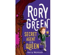 KNYGA Kerry Mcintosh Rory Žalias: Secret Agent to the Queen