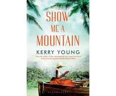 KNYGA Kerry Young Show Me A Mountain