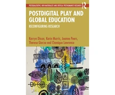 KNYGA Kerryn Dixon Postdigital Play and Global Education