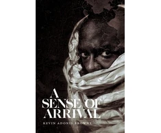 KNYGA Kevin Adonis Browne Sense of Arrival