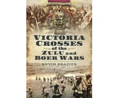 KNYGA Kevin Brazier Victoria Crosses of the Zulu and Boer Wars