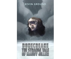 KNYGA Kevin Ground Bonecreake: The Strange Tale of Maudy Jiller