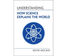 KNYGA Kevin Mccain Understanding How Science Explains the World