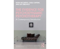 KNYGA Kevin Mccarthy The Evidence for Psychodynamic Psychotherapy