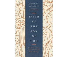 KNYGA Kevin Mcfadden Faith in the Son of God