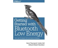 KNYGA Kevin Townsend Getting Started with Bluetooth Low Energy