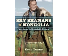 KNYGA Kevin Turner Sky Shamans of Mongolia